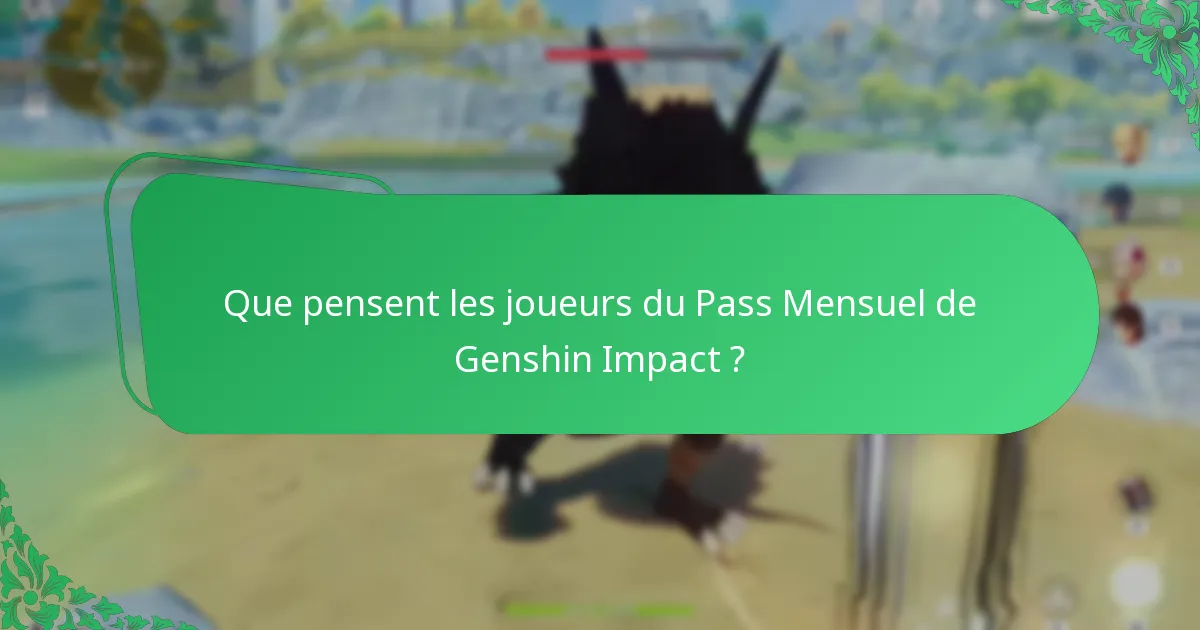 Que pensent les joueurs du Pass Mensuel de Genshin Impact ?