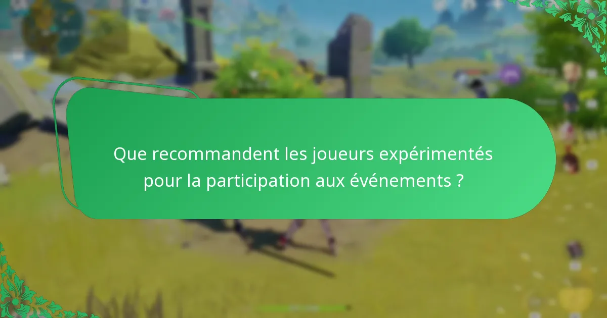 Quelles stratégies maximisent les récompenses lors des événements ?