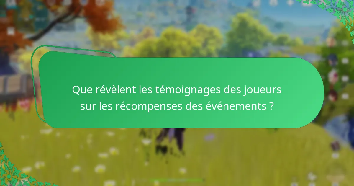 Quel est le retour de la communauté sur les récompenses des événements de Genshin Impact ?