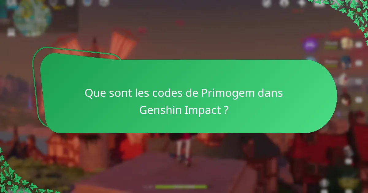 Quelles sont les annonces officielles concernant les codes de Primogem ?