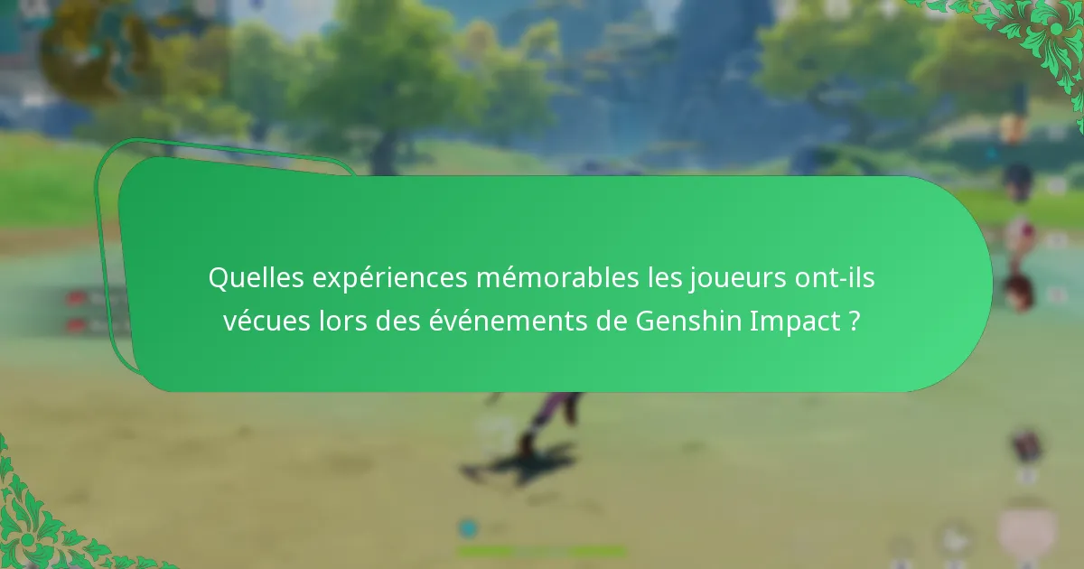 Quels événements de Genshin Impact sont les préférés de la communauté ?