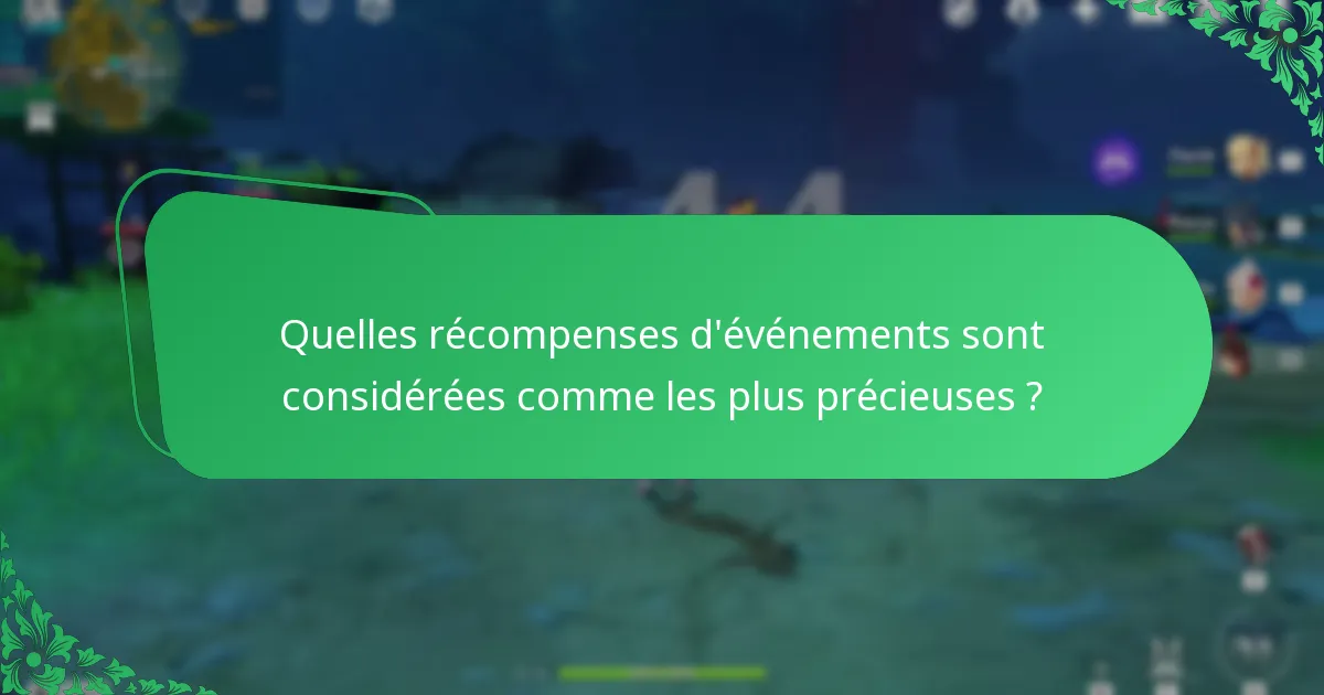 Quelles sont les expériences des utilisateurs avec les récompenses d’événements de Genshin Impact ?