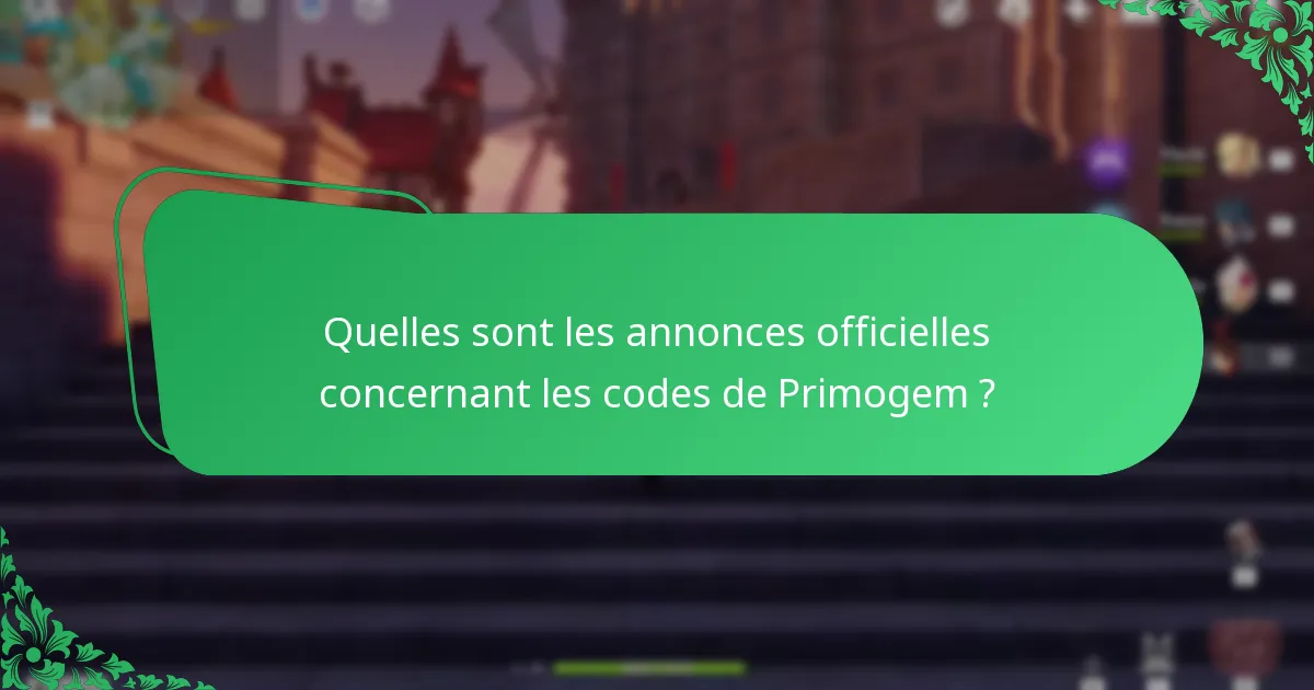 Quels canaux de médias sociaux fournissent des mises à jour fiables sur les codes de Primogem ?