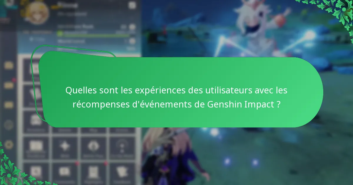 Quelles récompenses d’événements sont considérées comme les plus précieuses ?