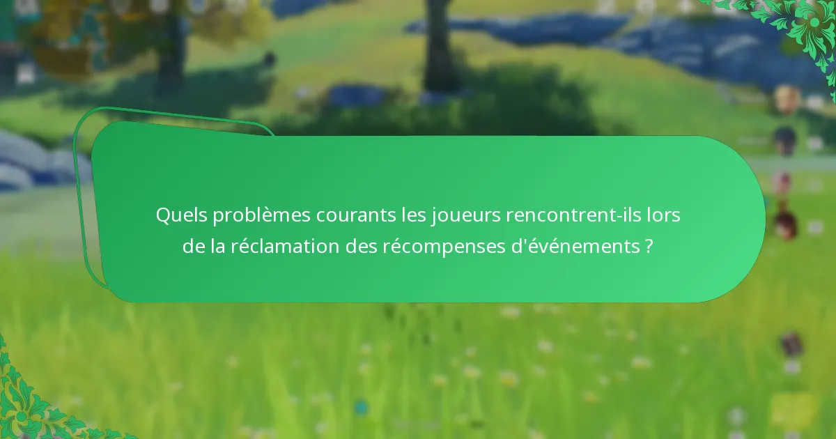 Quelles stratégies peuvent améliorer l’expérience de réclamation des récompenses d’événements ?