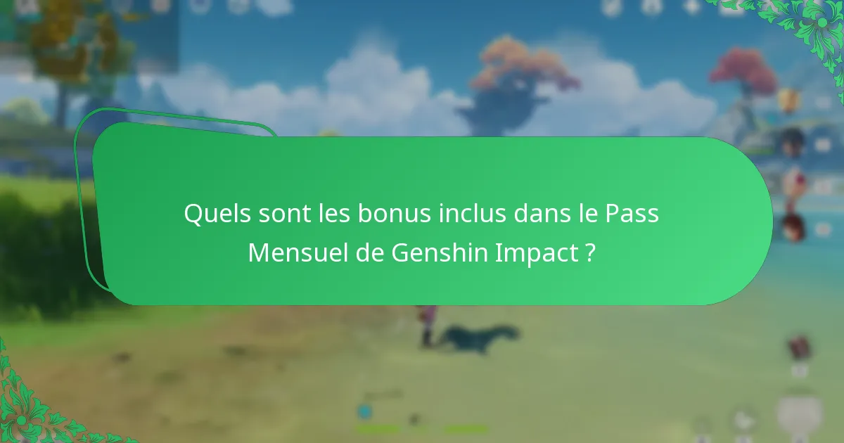 Quels sont les coûts associés au Pass Mensuel de Genshin Impact ?