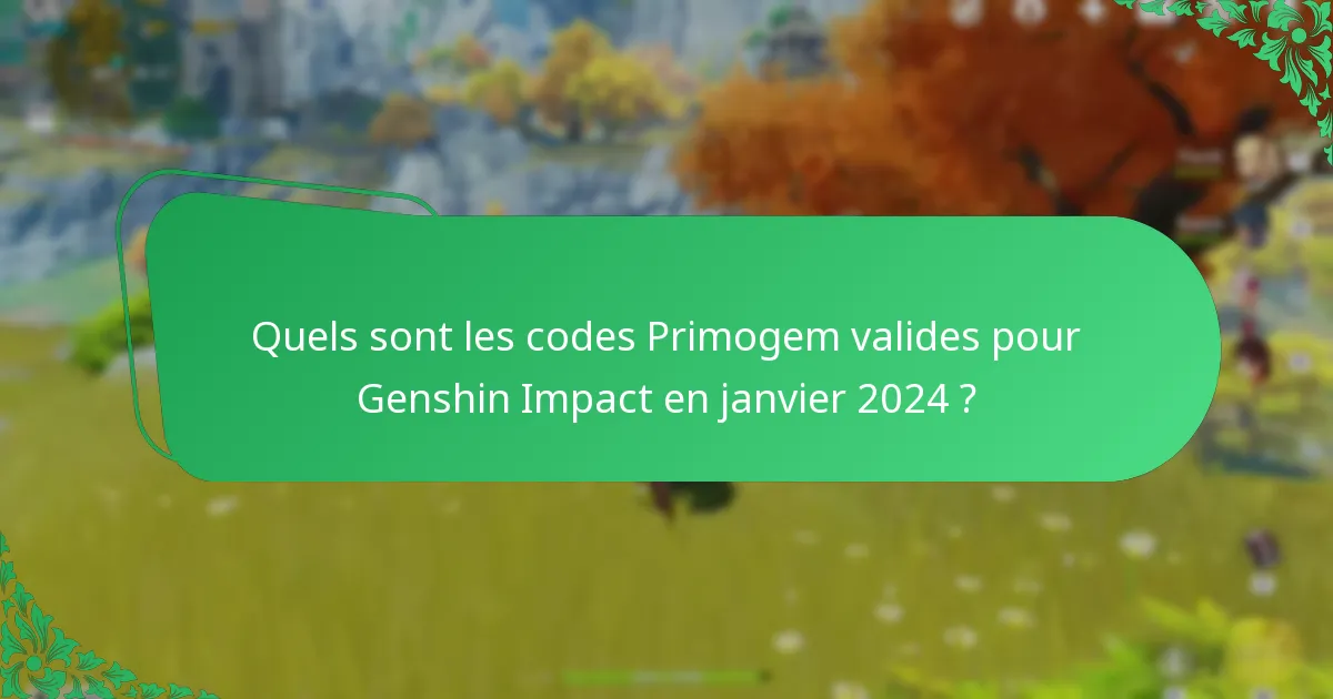 Comment échanger les codes Primogem de Genshin Impact ?